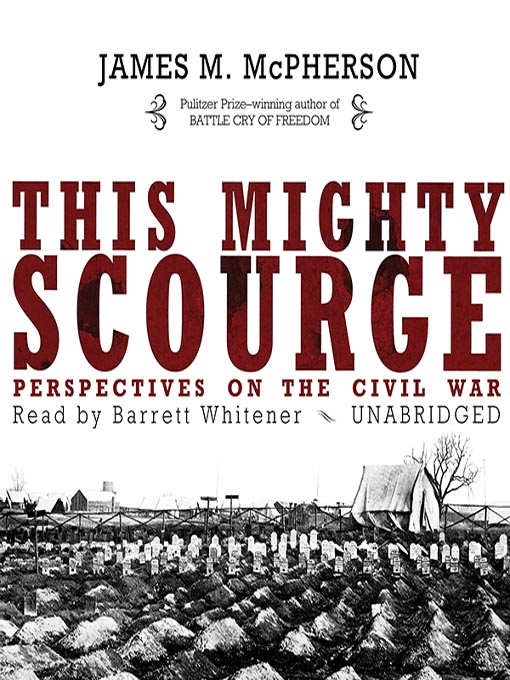 Title details for This Mighty Scourge by James M. McPherson - Available